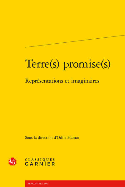 Terre(s) promise(s). Représentations et imaginaires - Résumés