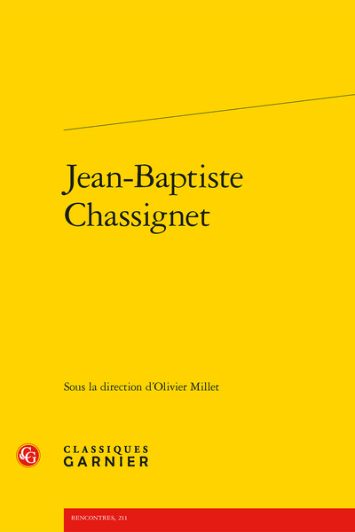 Jean-Baptiste Chassignet - Variation et répétition chez Jean-Baptiste Chassignet : vers un modèle personnel du sonnet ?