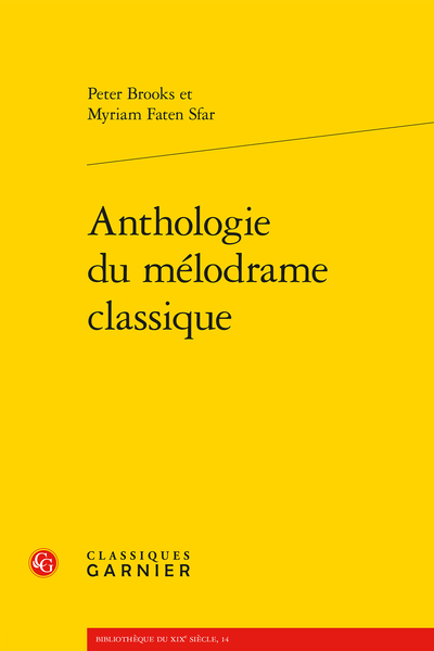 Anthologie du mélodrame classique - Introduction