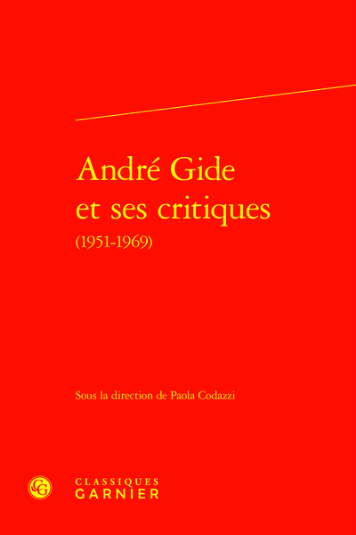 André Gide et ses critiques (1951-1969)