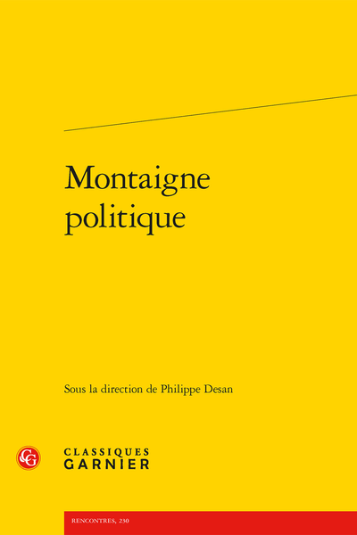 Montaigne politique - Montaigne et la politique du Parlement de Bordeaux