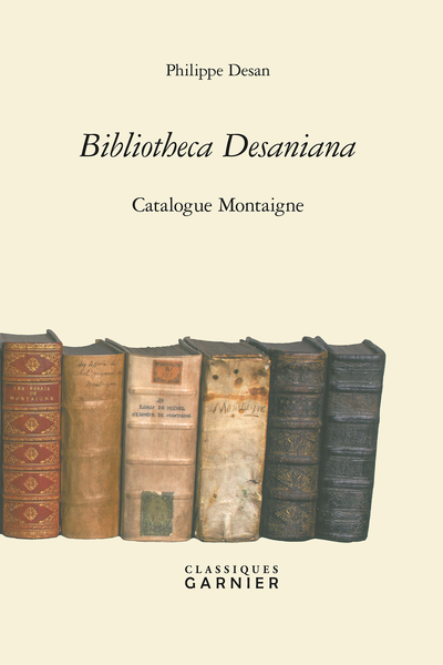 Bibliotheca Desaniana. Catalogue Montaigne - Préface