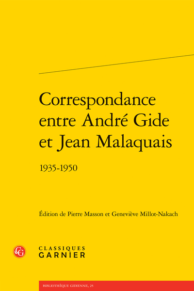 Correspondance entre André Gide et Jean Malaquais. 1935-1950 - Correspondance 1935-1950