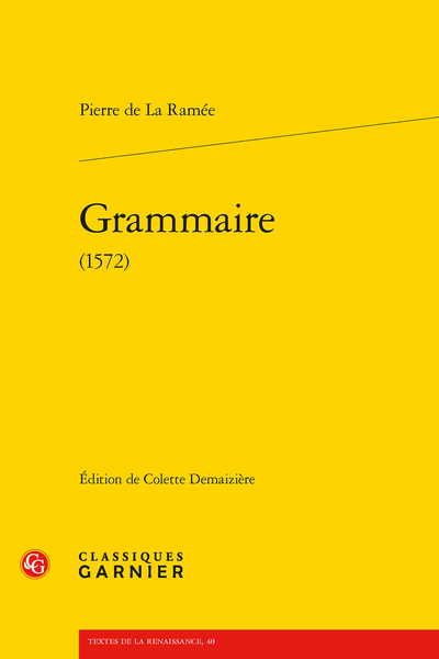 Grammaire (1572) - Présentation de la grammaire de 1572