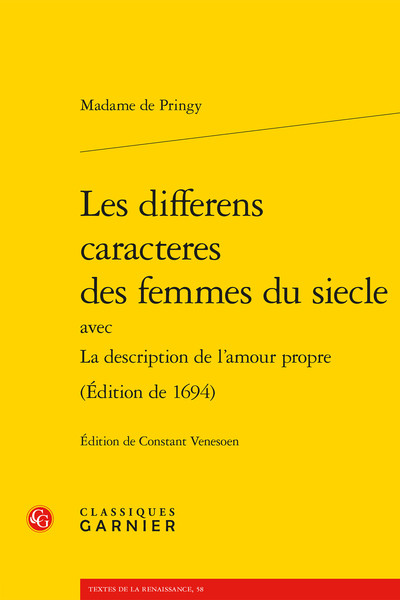 Les differens caracteres des femmes du siecle avec La description de l'amour propre. (Édition de 1694) - La « Misogynie » de Madame de Pringy