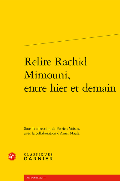 Relire Rachid Mimouni, entre hier et demain - Fractales identitaires et narratives