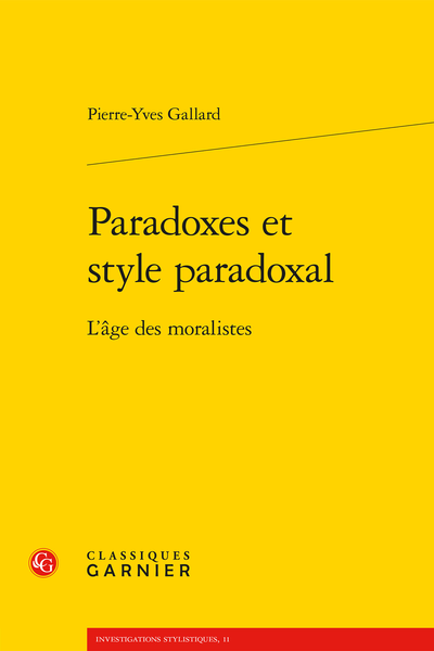 Paradoxes et style paradoxal. L’âge des moralistes - Bibliographie