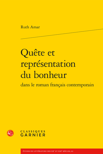 Quête et représentation du bonheur dans le roman français contemporain - Bibliographie