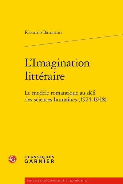 L’Imagination littéraire. Le modèle romantique au défi des sciences humaines (1924-1948) - Bibliographie