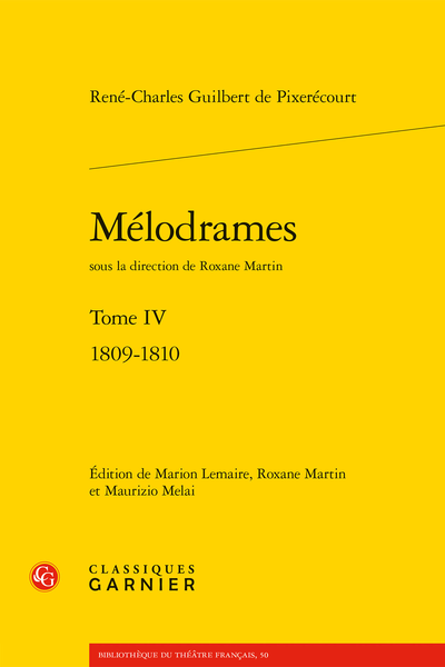 Mélodrames. Tome IV. 1809-1810 - Personnages
