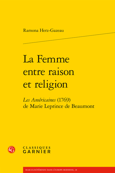 La Femme entre raison et religion. Les Américaines (1769) de Marie Leprince de Beaumont - Le dialogue pédago-apologétique