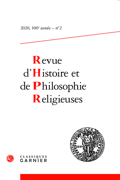 Revue d’Histoire et de Philosophie Religieuses. 2020 – 2, 100e année, n° 2. varia - The RHPR, a Bridge Between German and French Theology