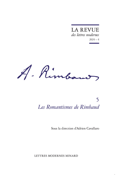 La Revue des lettres modernes. 2024 – 4, n° 5. Les Romantismes de Rimbaud - Index des noms
