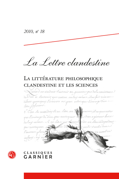 La Lettre clandestine. 2010, n° 18. La littérature philosophique clandestine et les sciences