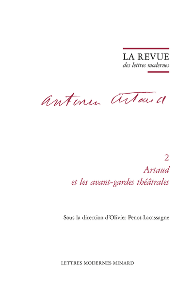 La Revue des lettres modernes. Artaud et les avant-gardes théâtrales - Le Théâtre des années Soixante : « l'ère Artaud »