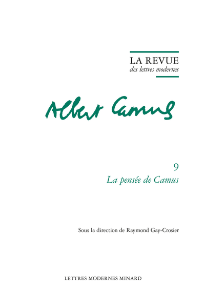 La Revue des lettres modernes. La pensée de Camus - Camus : le problème du mal et ses solutions gnostiques