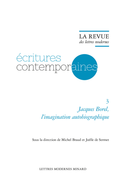 La Revue des lettres modernes. Jacques Borel, l'imagination autobiographique - Exergue