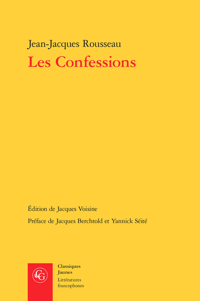 Les Confessions - Index des noms de personnes et des écrits de Rousseau mentionnés dans les Confessions