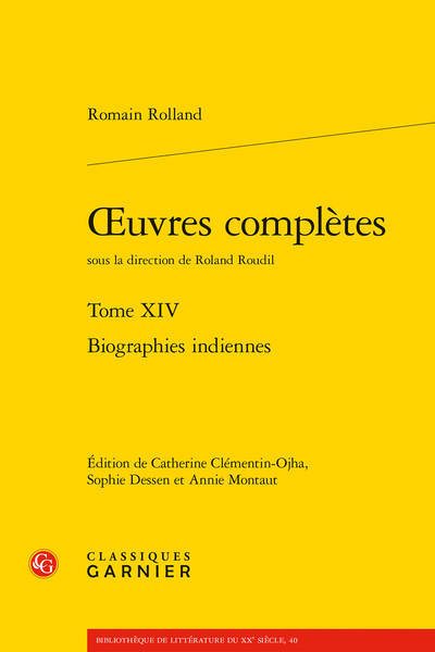 Rolland (Romain) - Œuvres complètes. Tome XIV. Biographies indiennes - Introduction