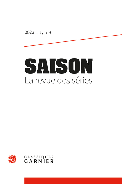 Saison. La revue des séries. 2022 – 1, n° 3. varia