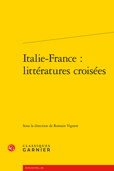 Italie-France : littératures croisées - [In memoriam]