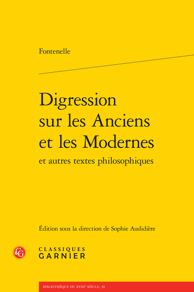 Digression sur les Anciens et les Modernes et autres textes philosophiques - Préface sur l’utilité des mathématiques et de la physique