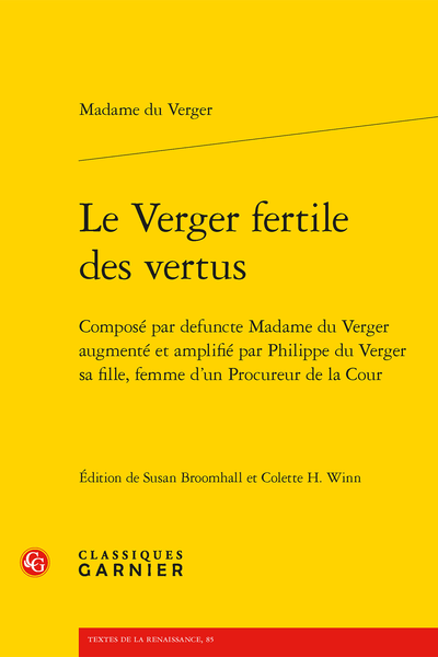 Le Verger fertile des vertus. Composé par defuncte Madame du Verger augmenté et amplifié par Philippe du Verger sa fille, femme d'un Procureur de la Cour - Abréviations utilisées
