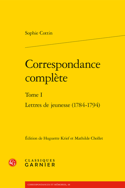 Correspondance complète. Tome I. Lettres de jeunesse (1784-1794) - Bibliographie