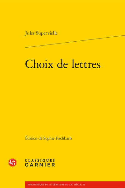 Choix de lettres - Lettres de Jules Supervielle à Marcel Jouhandeau
