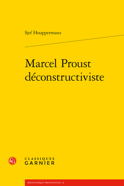Marcel Proust déconstructiviste - [Dédicace]