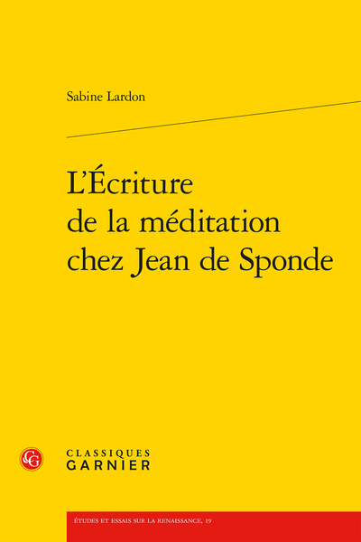 L’Écriture de la méditation chez Jean de Sponde - Bibliographie