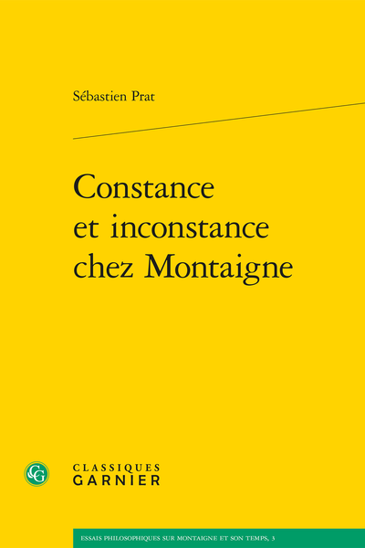 Constance et inconstance chez Montaigne - L’inconstance comme problème moral