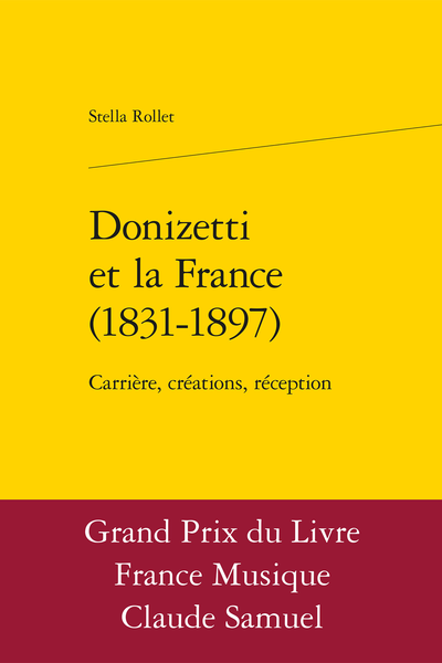 Donizetti et la France (1831-1897). Carrière, créations, réception - Les premiers contacts