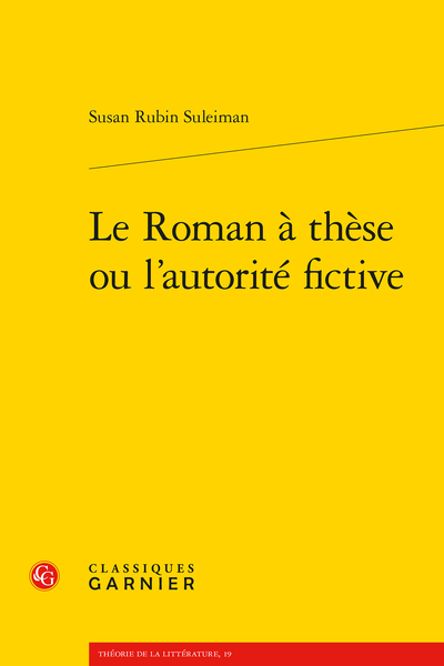 Le Roman à thèse ou l’autorité fictive - Préface à la réédition