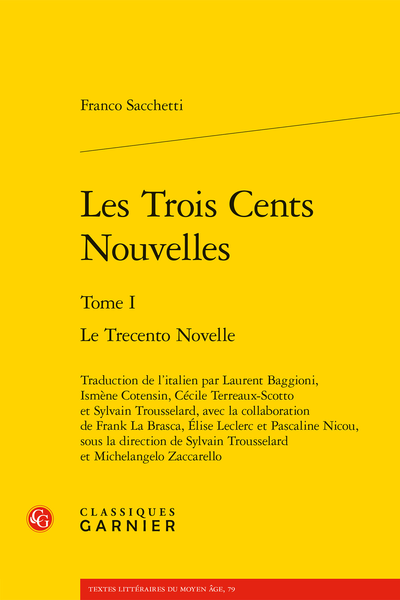 Les Trois Cents Nouvelles. Tome I. Le Trecento Novelle - Remerciements
