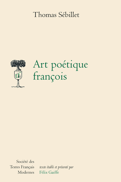Art poétique françois - [Fac-similé du titre de la première édition]