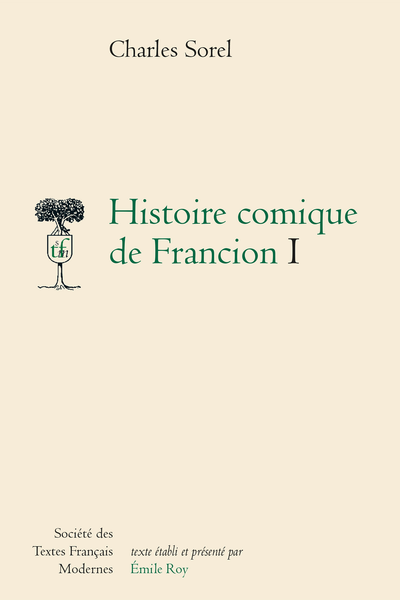 Histoire comique de Francion. I - Advis aux lecteurs touchant l'Autheur de ce Livre