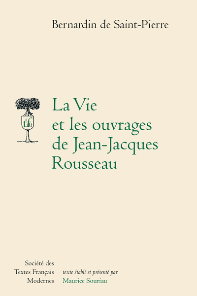La Vie et les ouvrages de Jean-Jacques Rousseau - Dédicace