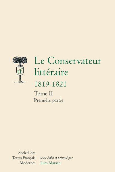 Le Conservateur littéraire 1819-1821 Tome II Première partie. II - Variétés, nouvelles littéraires, etc.