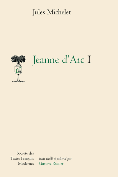 Jeanne d’Arc. I - Introduction