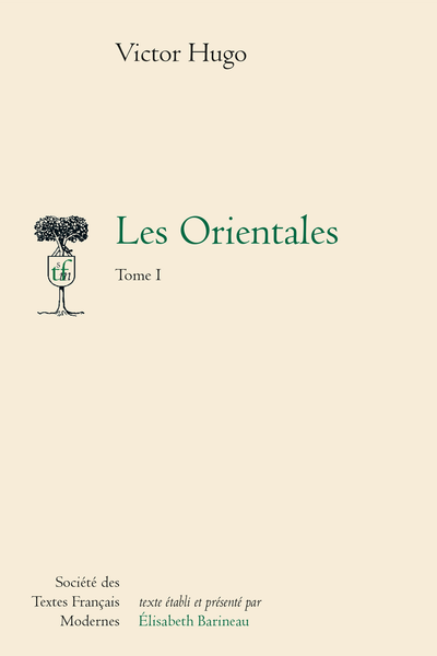 Les Orientales. Tome I - Introduction