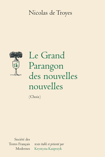 Le Grand Parangon des nouvelles nouvelles (Choix) - Le Second volume du Grant Parangon des nouvelles nouvelles