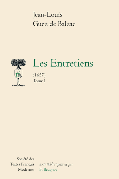 Les Entretiens (1657). Tome I - III [À Monseigneur le marquis de Montausier]