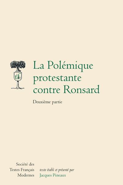La Polémique protestante contre Ronsard Deuxième partie - Conversion de Pierre de Ronsard