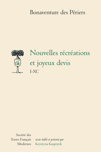 Nouvelles récréations et joyeux devis I-XC - Principales éditions des "Nouvelles récréations" & Bibliographie et abréviations