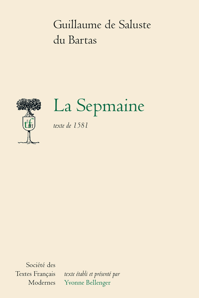 La Sepmaine. texte de 1581