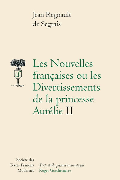 Les Nouvelles françaises ou les Divertissements de la princesse Aurélie. II - Table des matières du tome deuxième
