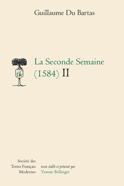 La Seconde Semaine (1584). II - Bibliographie