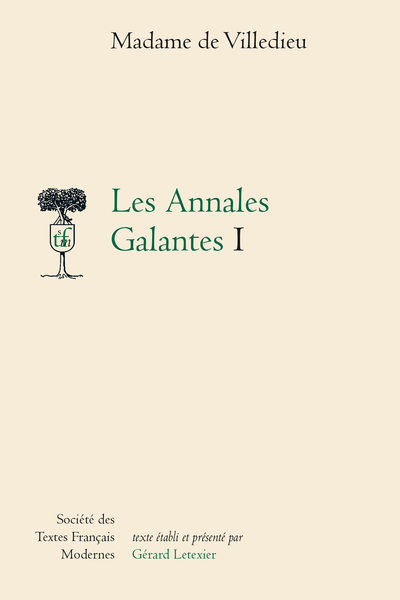Les Annales Galantes. 1 - Table des matières historiques établie par Mme de Villedieu