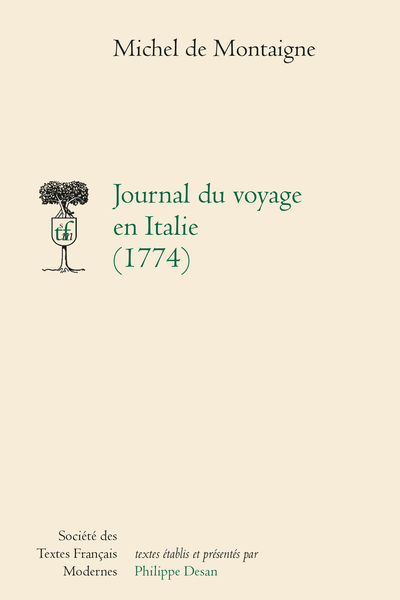 Journal du voyage en Italie (1774) - Tome premier
